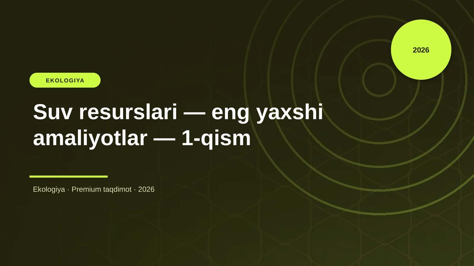 Suv resurslari — eng yaxshi amaliyotlar — 1-qism