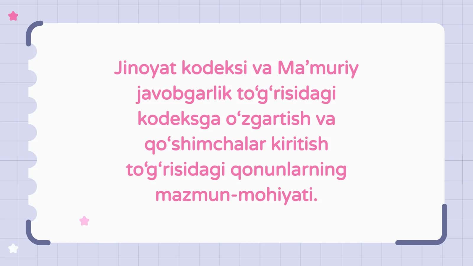 Jinoyat kodeksi va Ma’muriy javobgarlik to‘g‘risidagi kodeksga o‘zgartish va qo‘shimchalar kiritish to‘g‘risidagi qonunlarning mazmun-mohiyati.