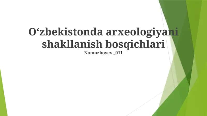 Oʻzbekistonda arxeologiyani shakllanish bosqichlari