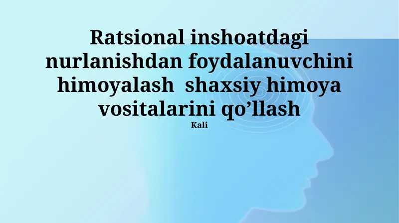 Radiatsiya himoyalashdan foydalanuvchi