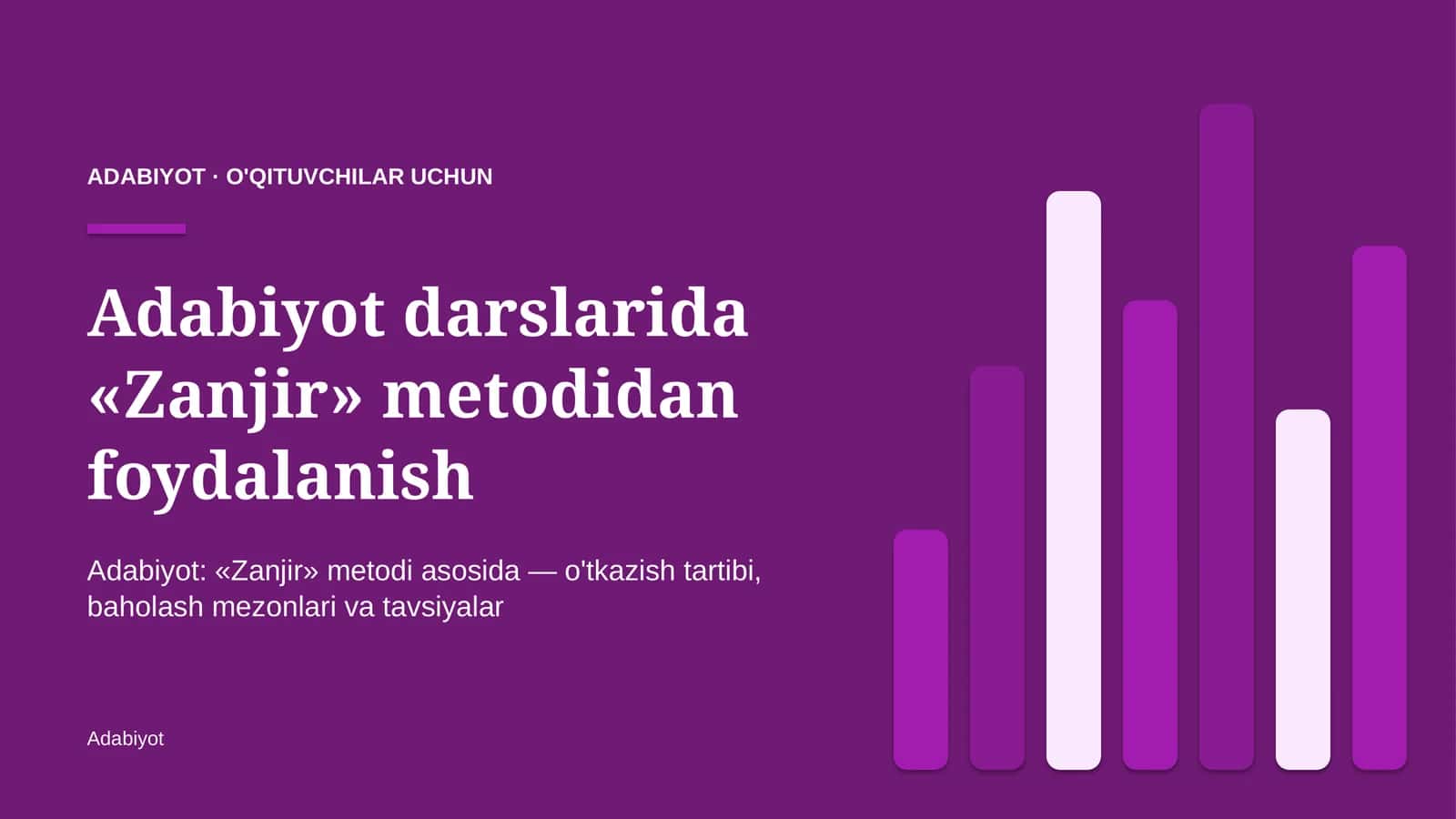 adabiyot darslarida zanjir metodidan foydalanish 3183