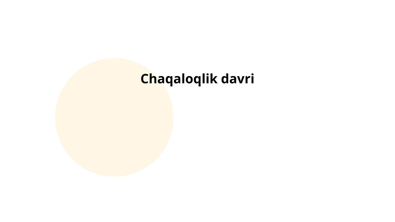 Chaqaloqlik davri