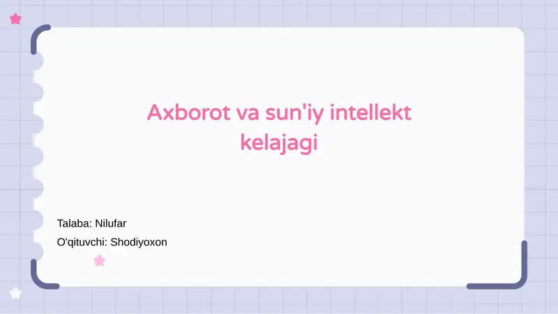 Axborot va sun'iy intellekt kelajagi