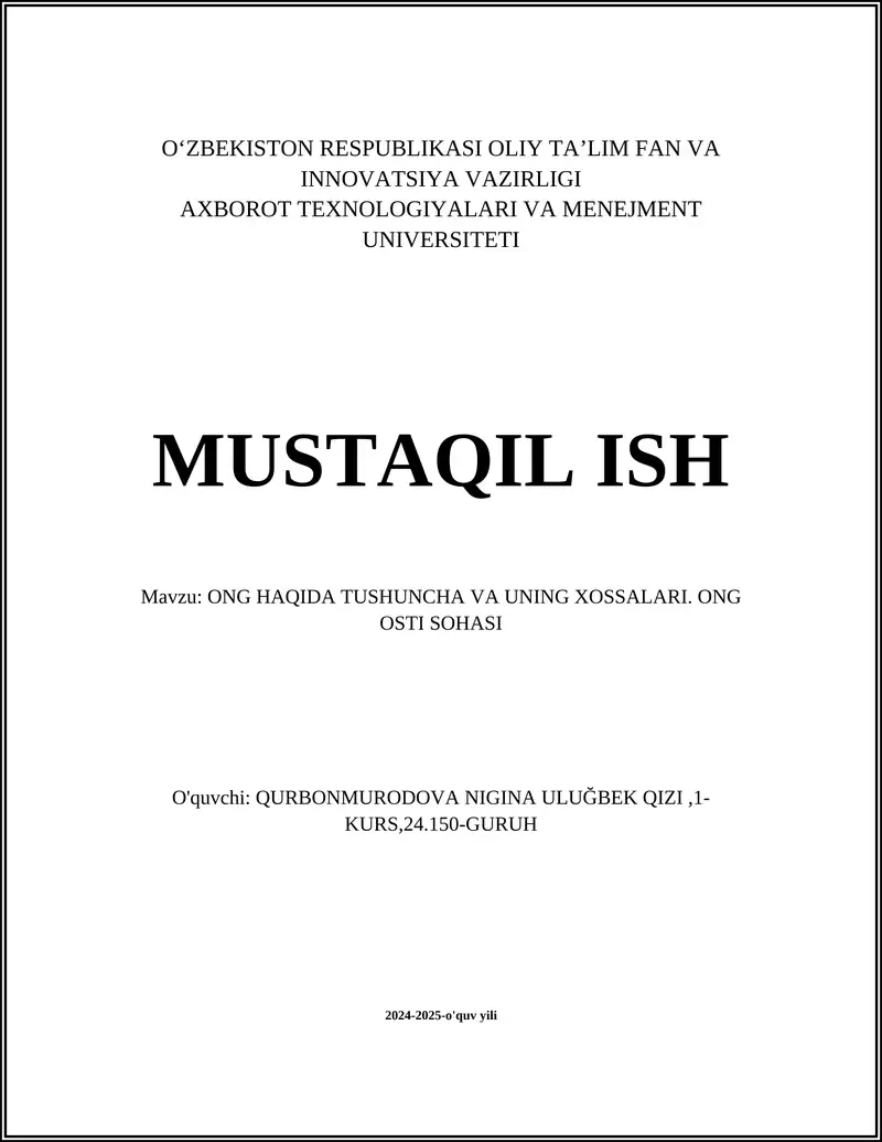 ONG HAQIDA TUSHUNCHA VA UNING XOSSALARI