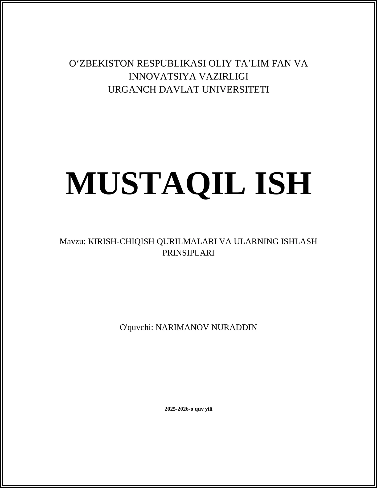 KIRISH-CHIQISH QURILMALARI VA ULARNING ISHLASH PRINSIPLARI