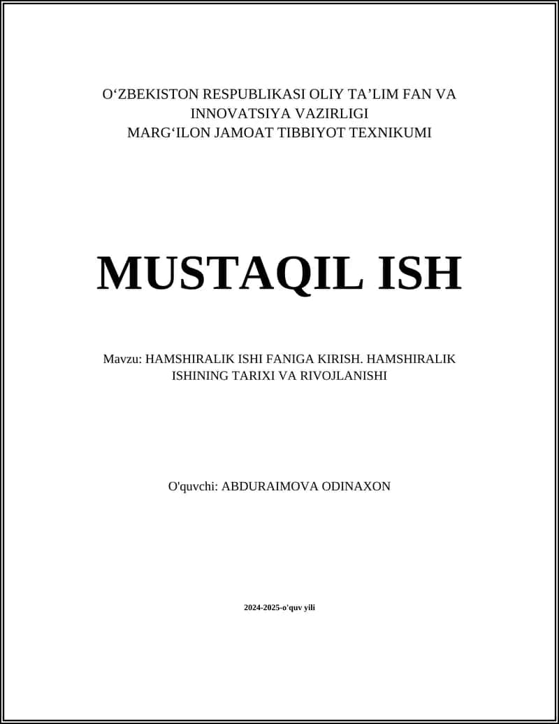 HAMSHIRALIK ISHI FANIGA KIRISH. HAMSHIRALIK ISHINING TARIXI VA RIVOJLANISHI
