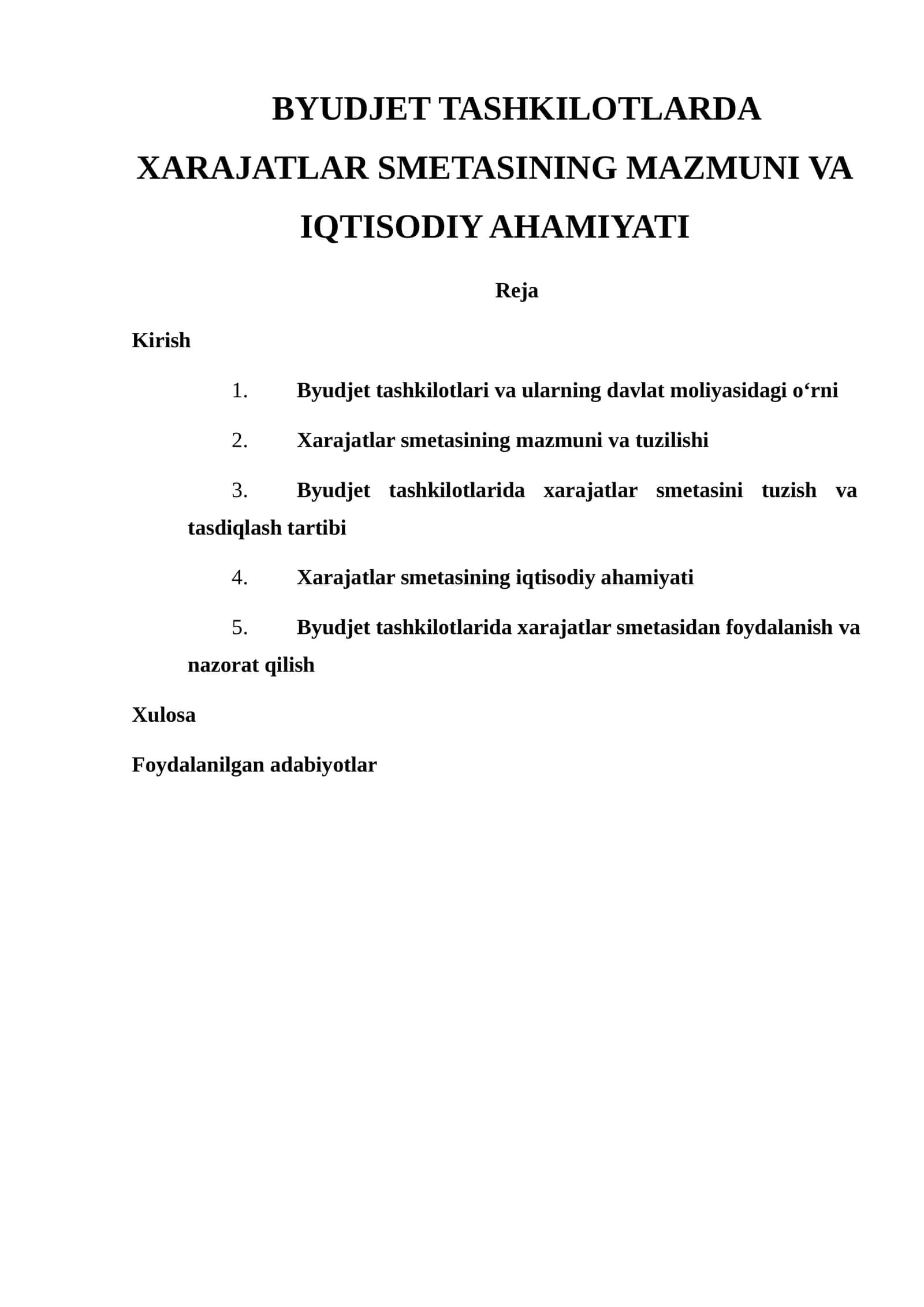 BYUDJET TASHKILOTLARDA XARAJATLAR SMETASINING MAZMUNI VA IQTISODIY AHAMIYATI