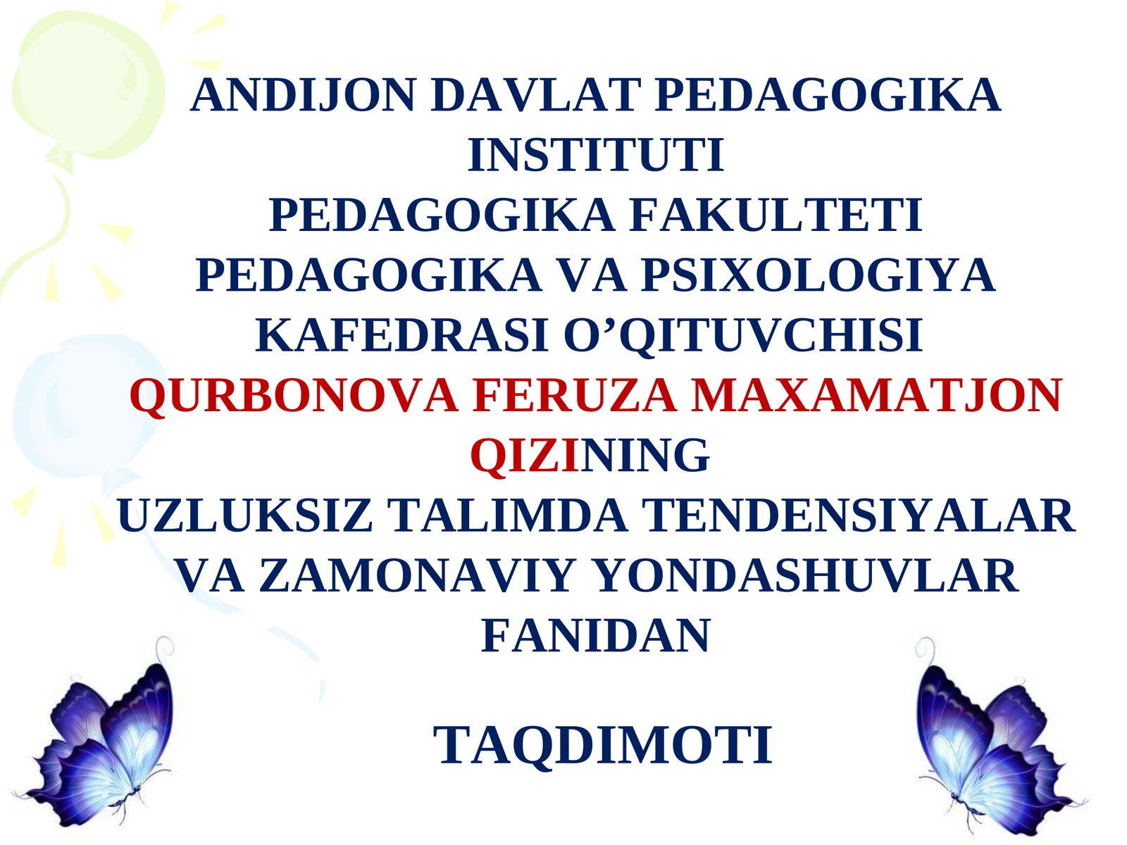 Tendensiyalar va zamonaviy yondashuvlar fani ta'limi