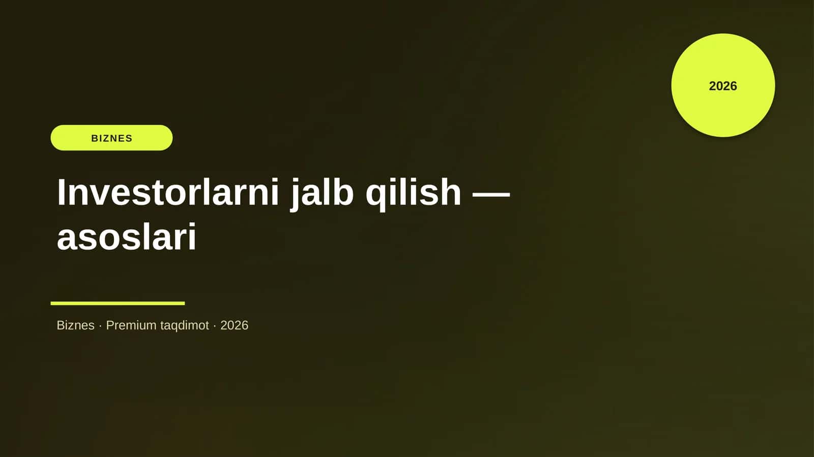 Investorlarni jalb qilish — asoslari