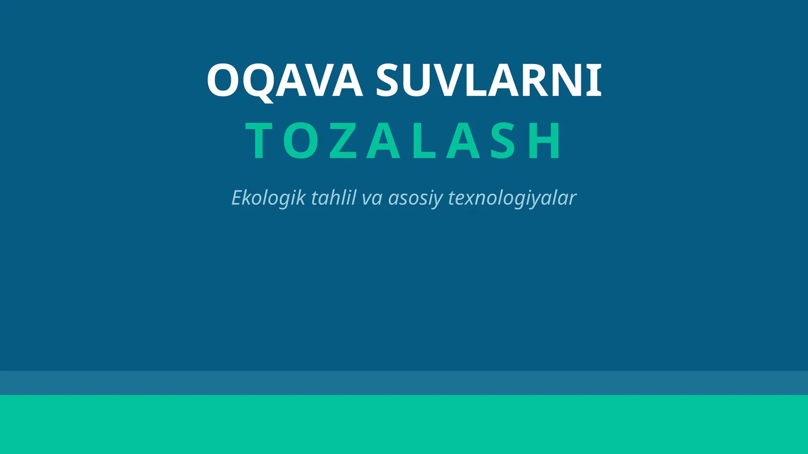 OQAVA SUVLARNI TOZALASH