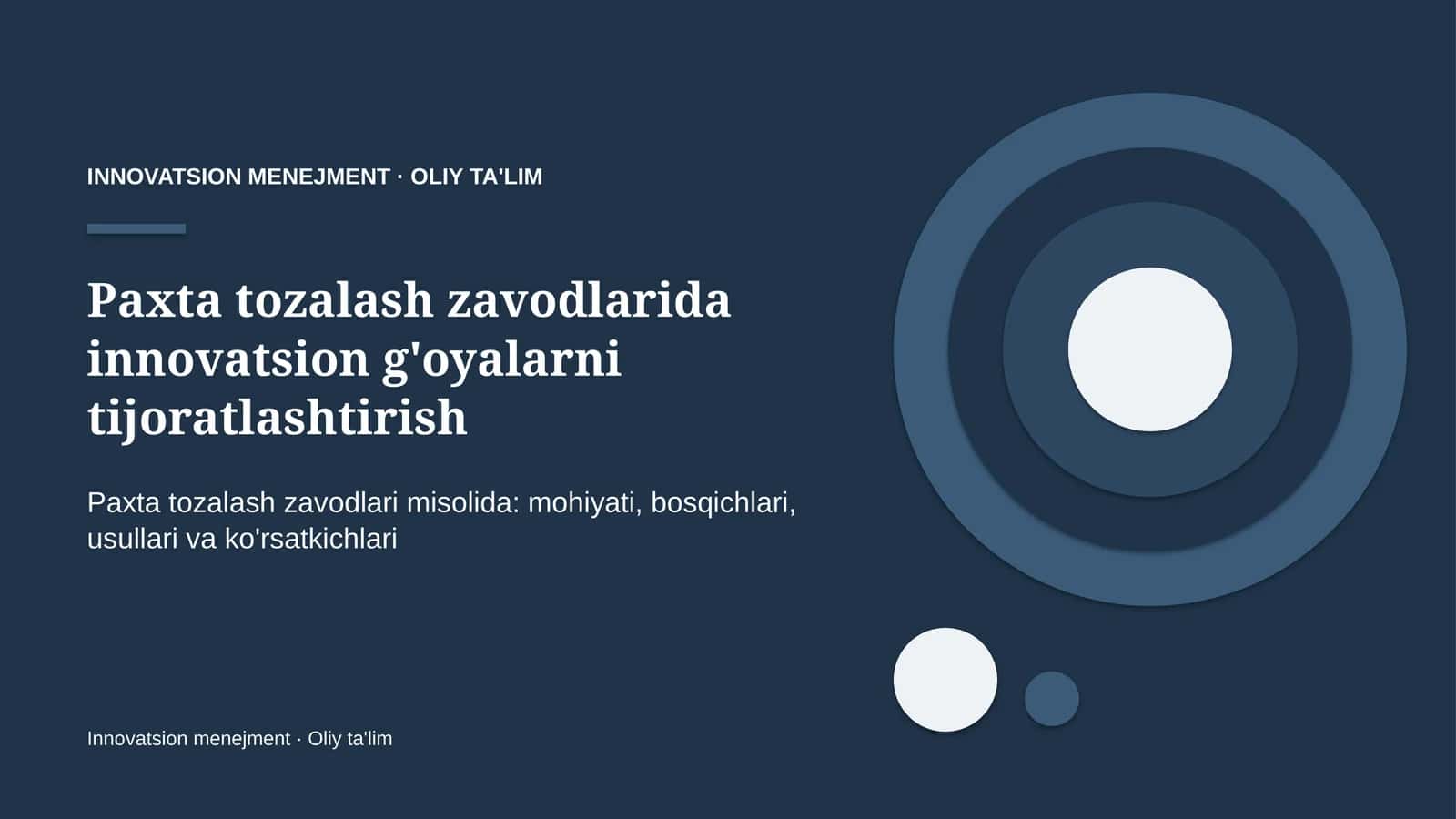 paxta tozalash zavodlarida innovatsion g'oyalarni tijoratlashtirish 1325