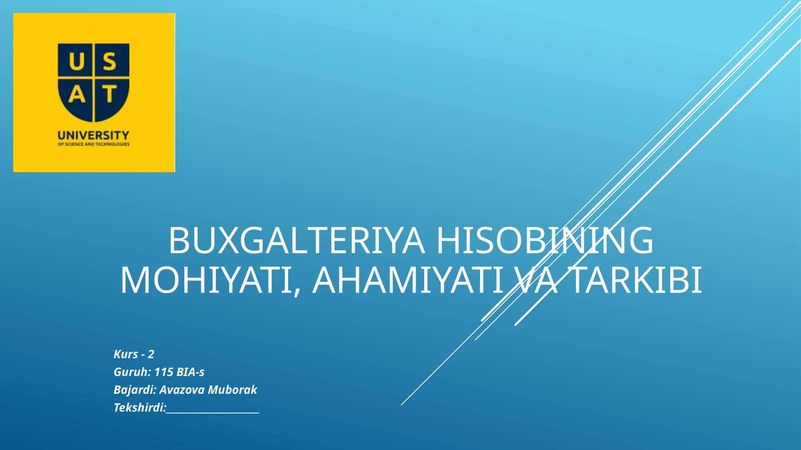 Buxgalteriya hisobining mohiyati, ahamiyati va tarkibi