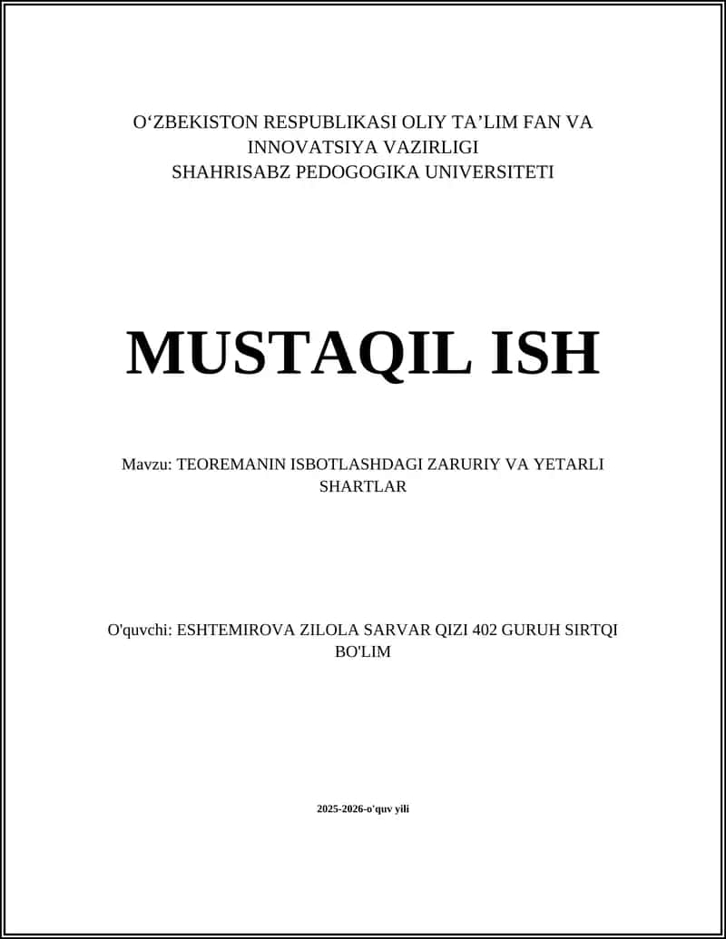 TEOREMANIN ISBOTLASHDAGI ZARURIY VA YETARLI SHARTLAR