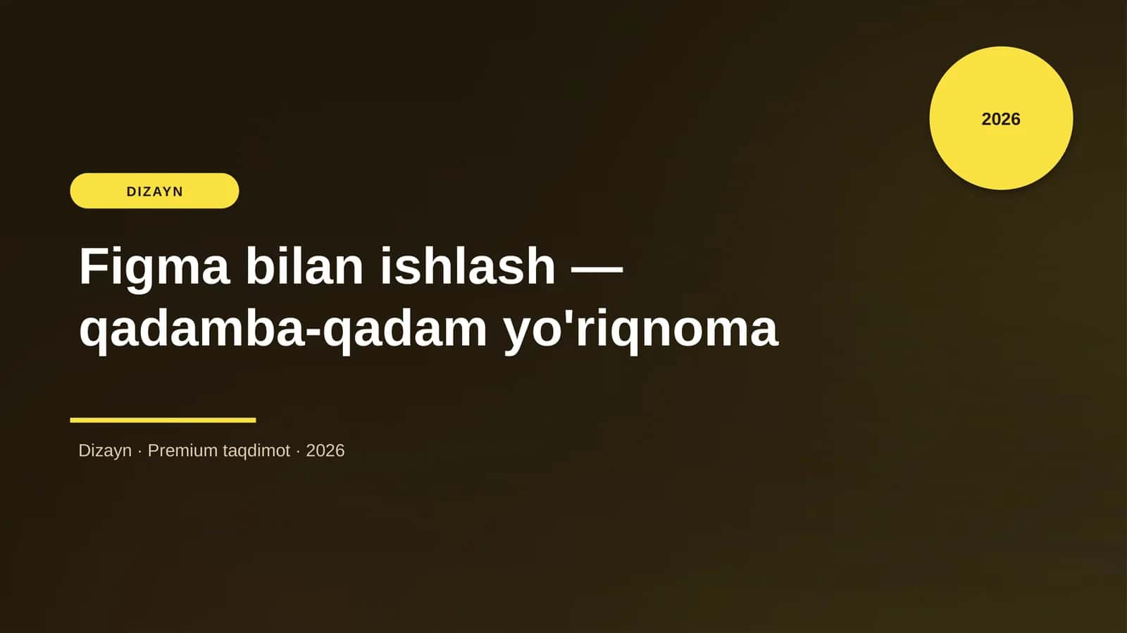 Figma bilan ishlash — qadamba-qadam yo'riqnoma