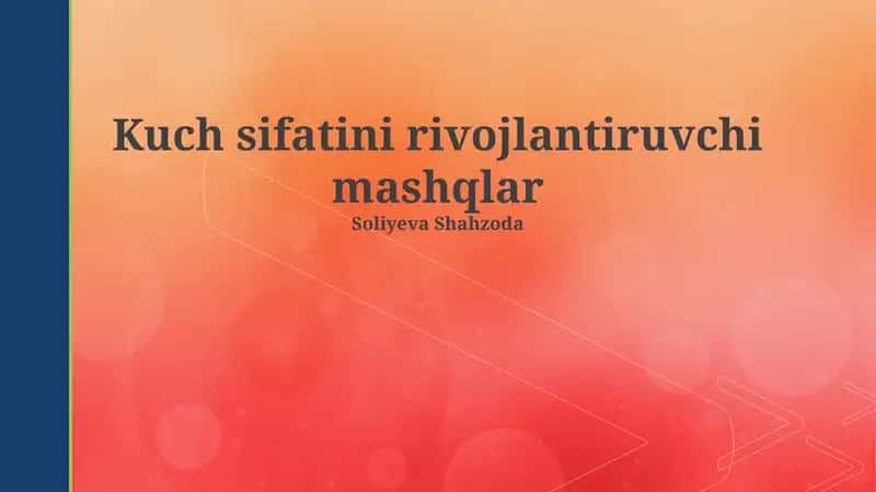 Kuch sifatini rivojlantiruvchi mashqlar