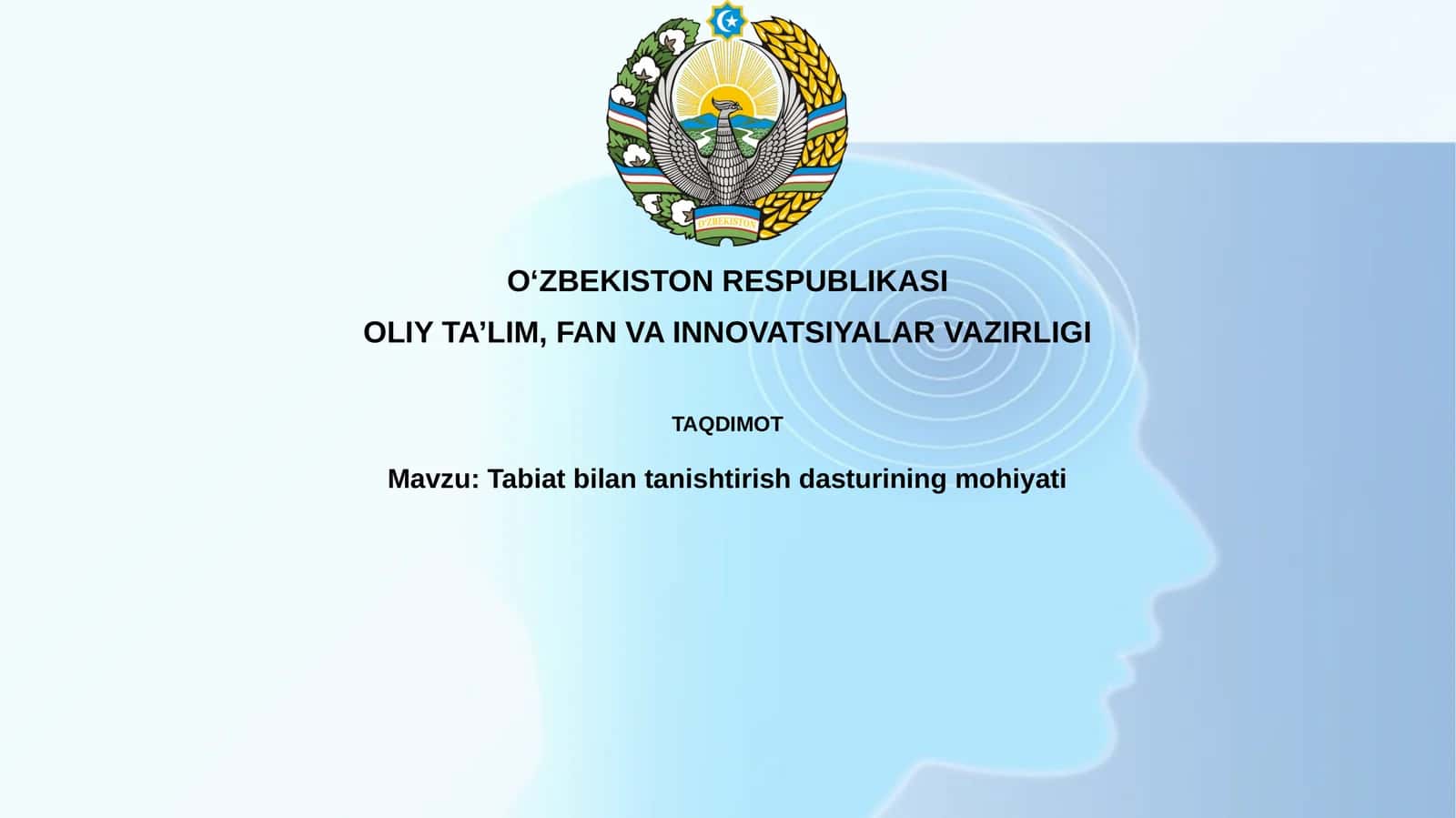 Tabiat bilan tanishtirish dasturining mohiyati