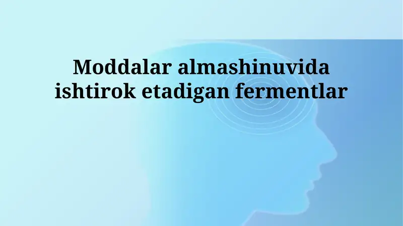 Fermentlar va metabolizm