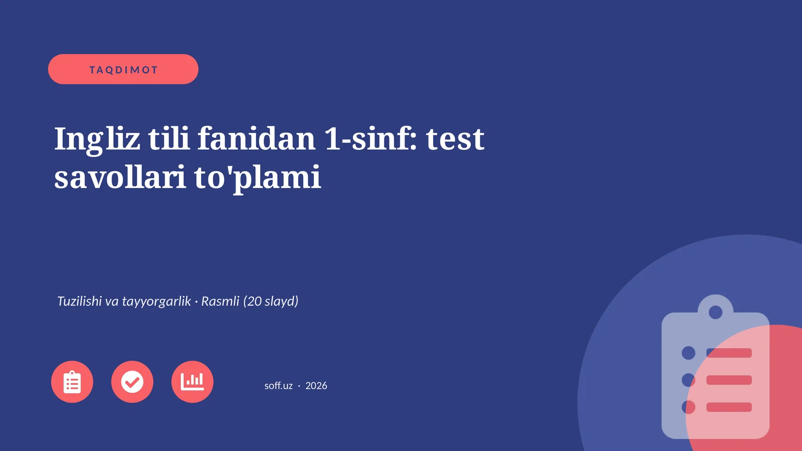 Ingliz tili fanidan 1-sinf: test savollari to'plami