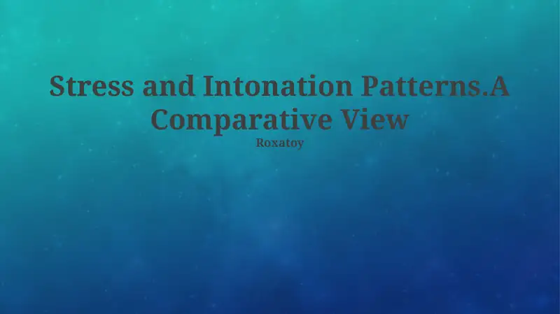 Stress and Intonation Patterns