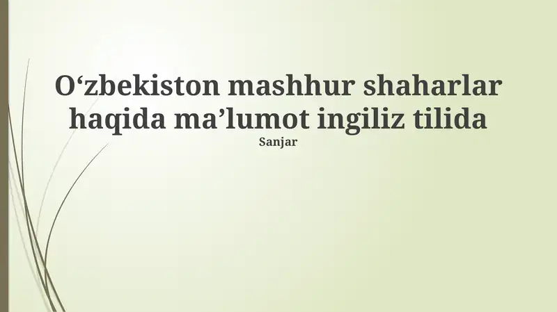 Mavzu: Oʻzbekiston mashhur shaharlar haqida maʼlumot ingiliz tilida