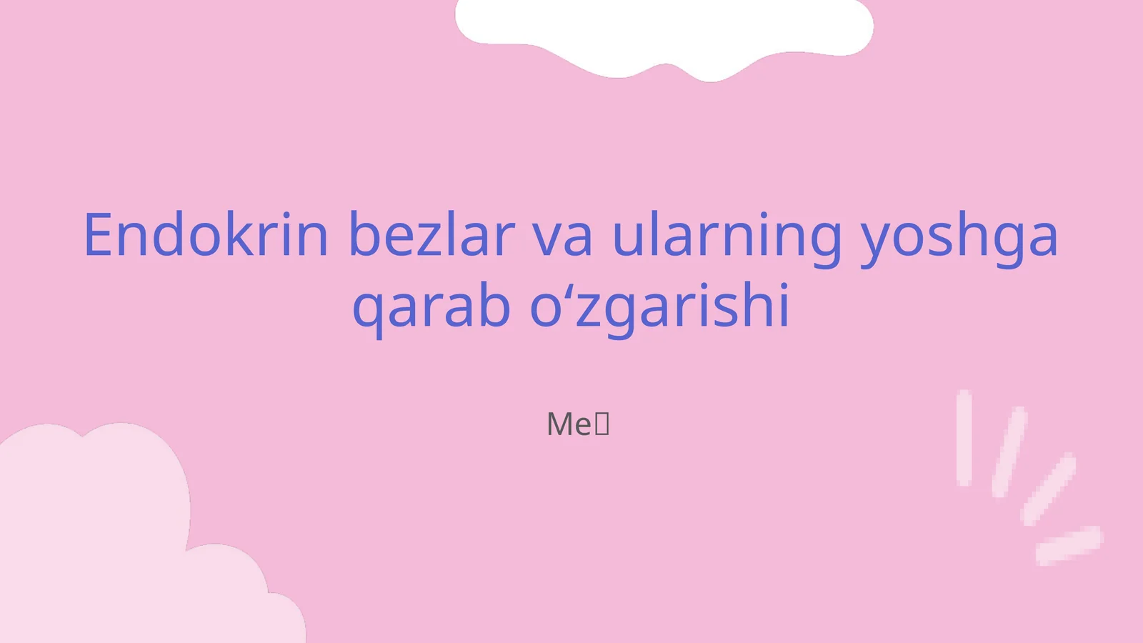 Endokrin bezlar va ularning yoshga qarab oʻzgarishi