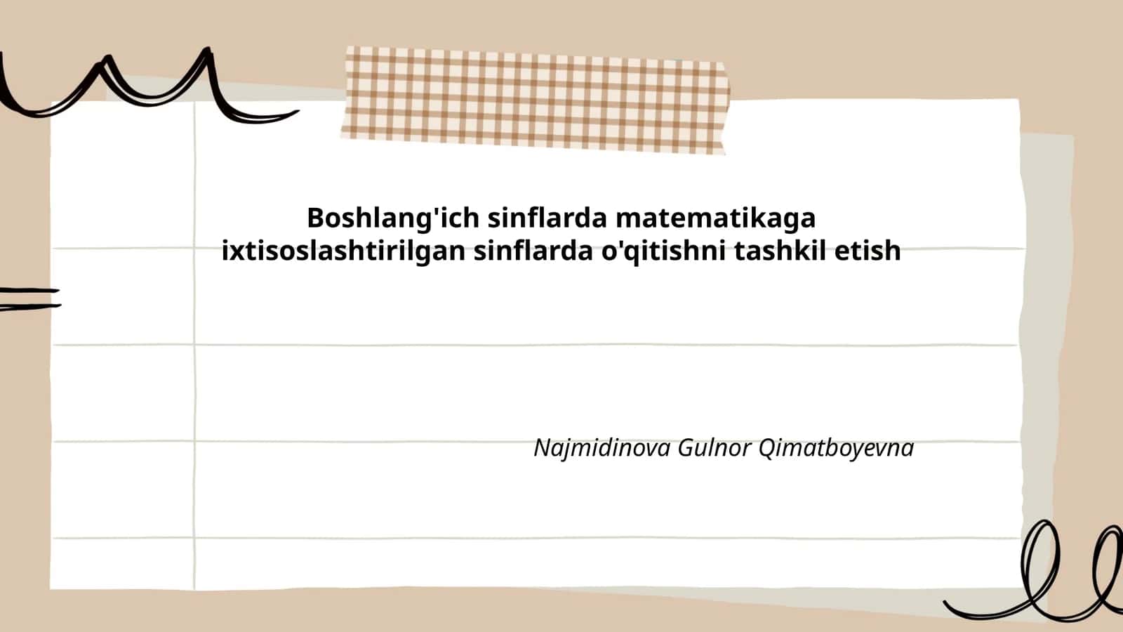 Boshlang'ich sinflarda matematikaga ixtisoslashtirilgan sinflarda o'qitishni tashkil etish