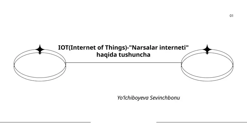 Narsalar interneti (IoT) - Umumiy Tushuncha va Ta'rif