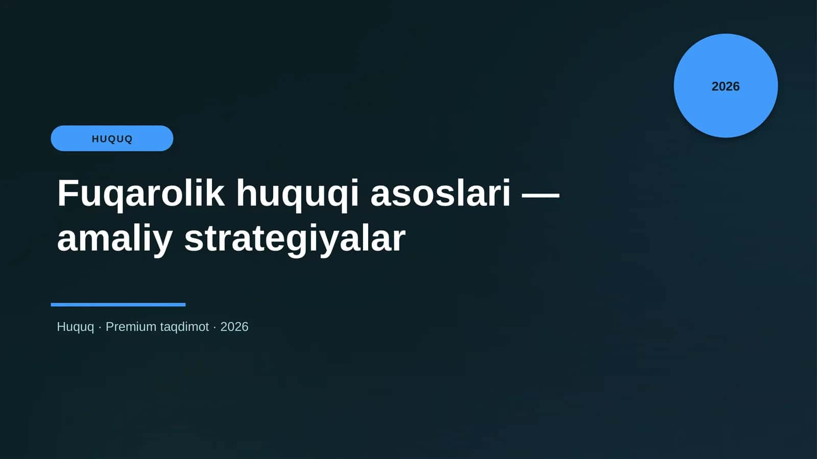 Fuqarolik huquqi asoslari — amaliy strategiyalar