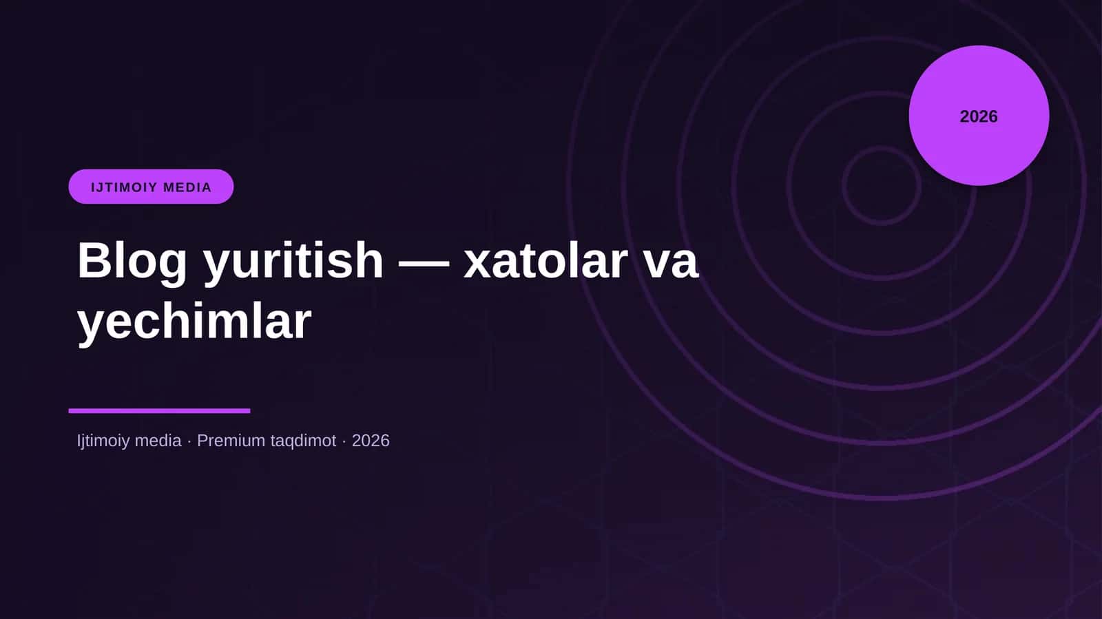 Blog yuritish — xatolar va yechimlar