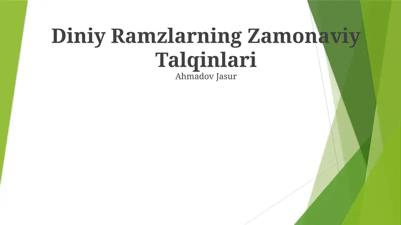 Diniy Ramzlarning Zamonaviy Talqinlari