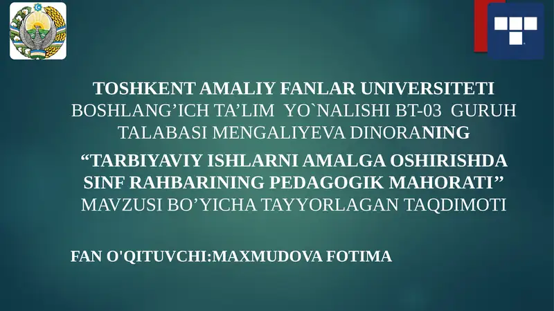 Tarbiyaviy ishlarni amalga oshirishda sinf rahbarining pedagogik mahorati