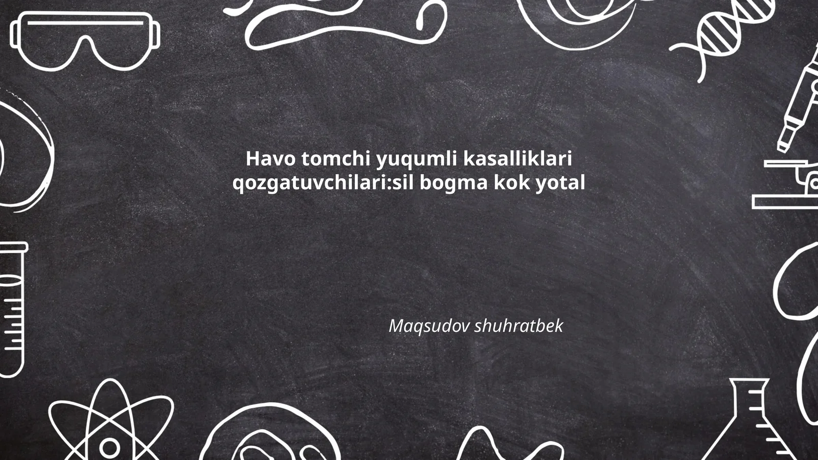 Sil kasalligi va uning tarqalishi