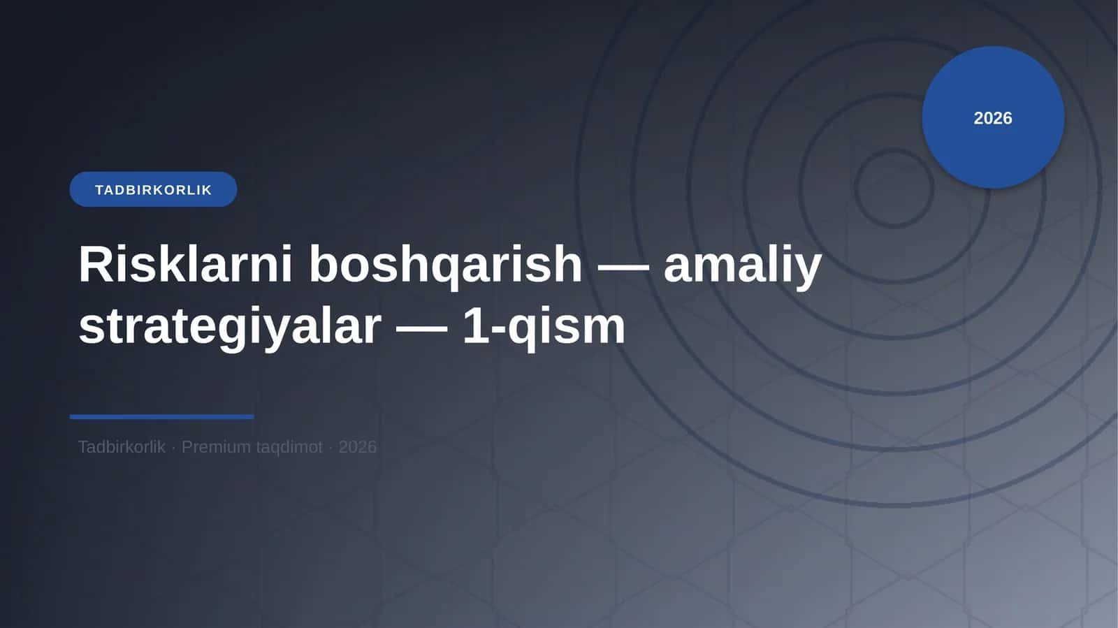 Risklarni boshqarish — amaliy strategiyalar — 1-qism