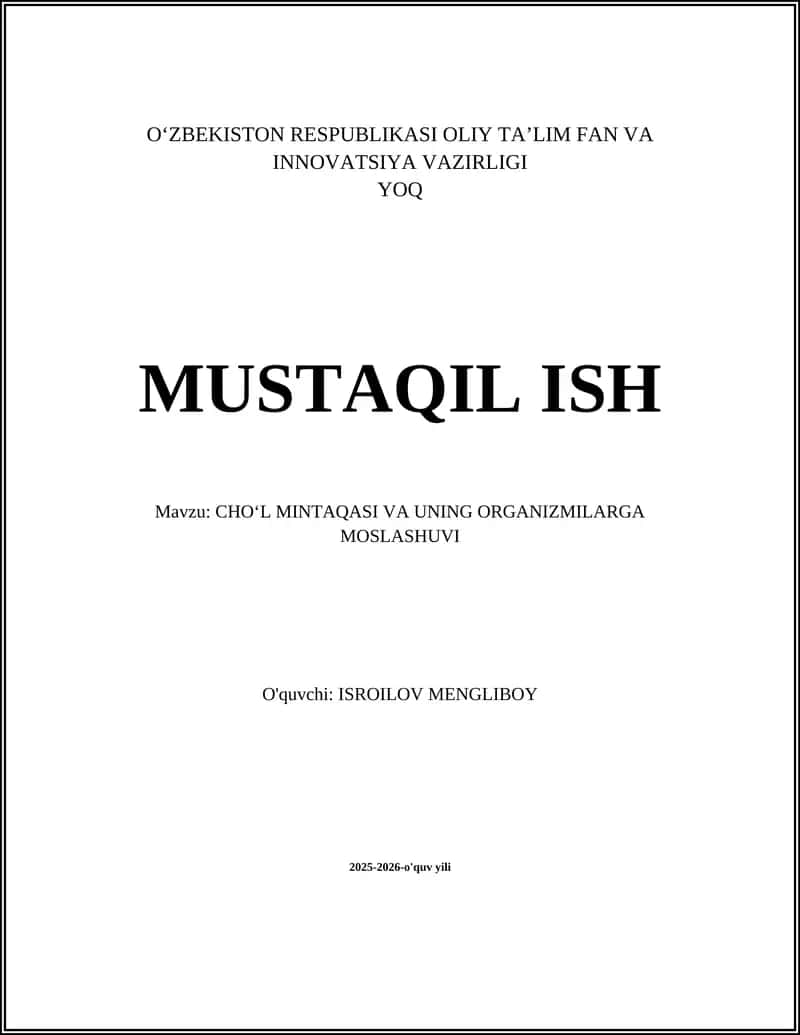 CHOʻL MINTAQASI VA UNING ORGANIZMILARGA MOSLASHUVI