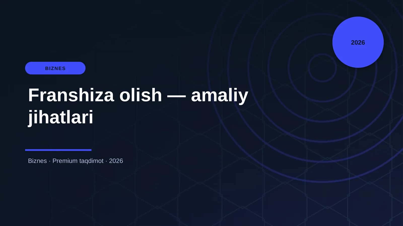 Franshiza olish — amaliy jihatlari