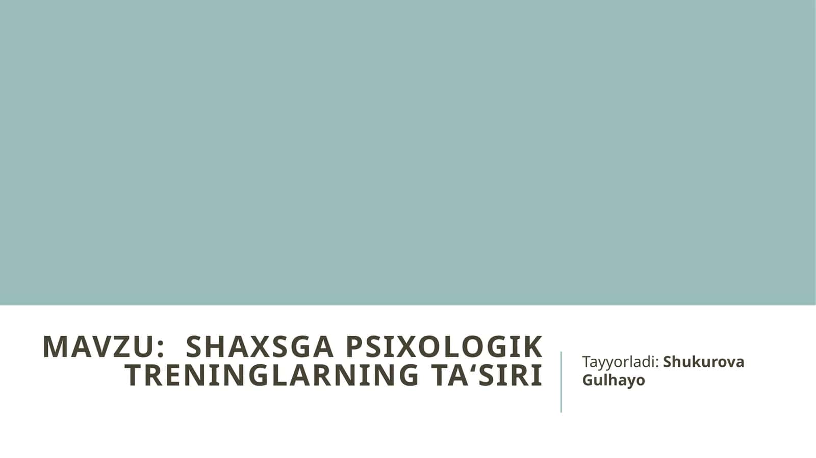 Shaxsga  psixologik  treninglarning ta‘siri