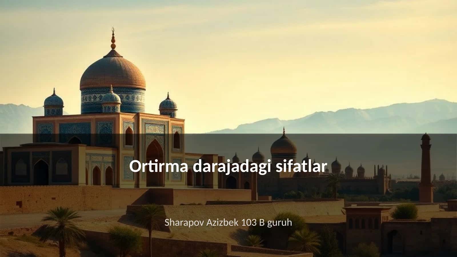 Ortirma darajadagi sifatlar
