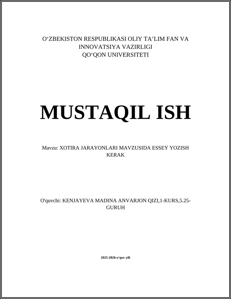 XOTIRA JARAYONLARI MAVZUSIDA ESSEY YOZISH KERAK