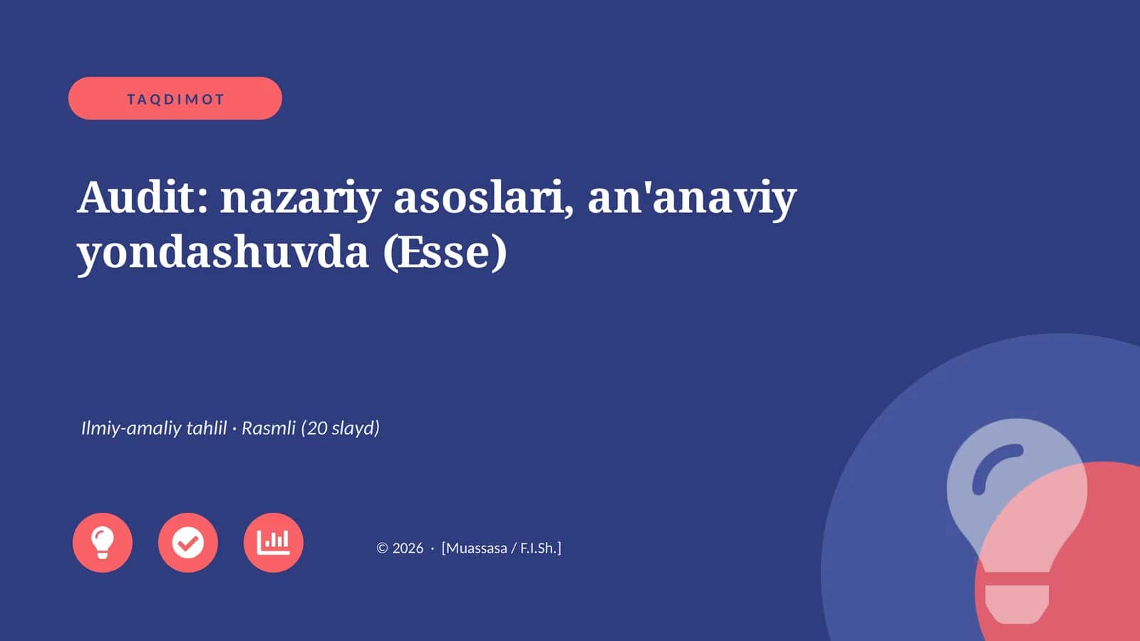 Audit: nazariy asoslari, an'anaviy yondashuvda (Esse)