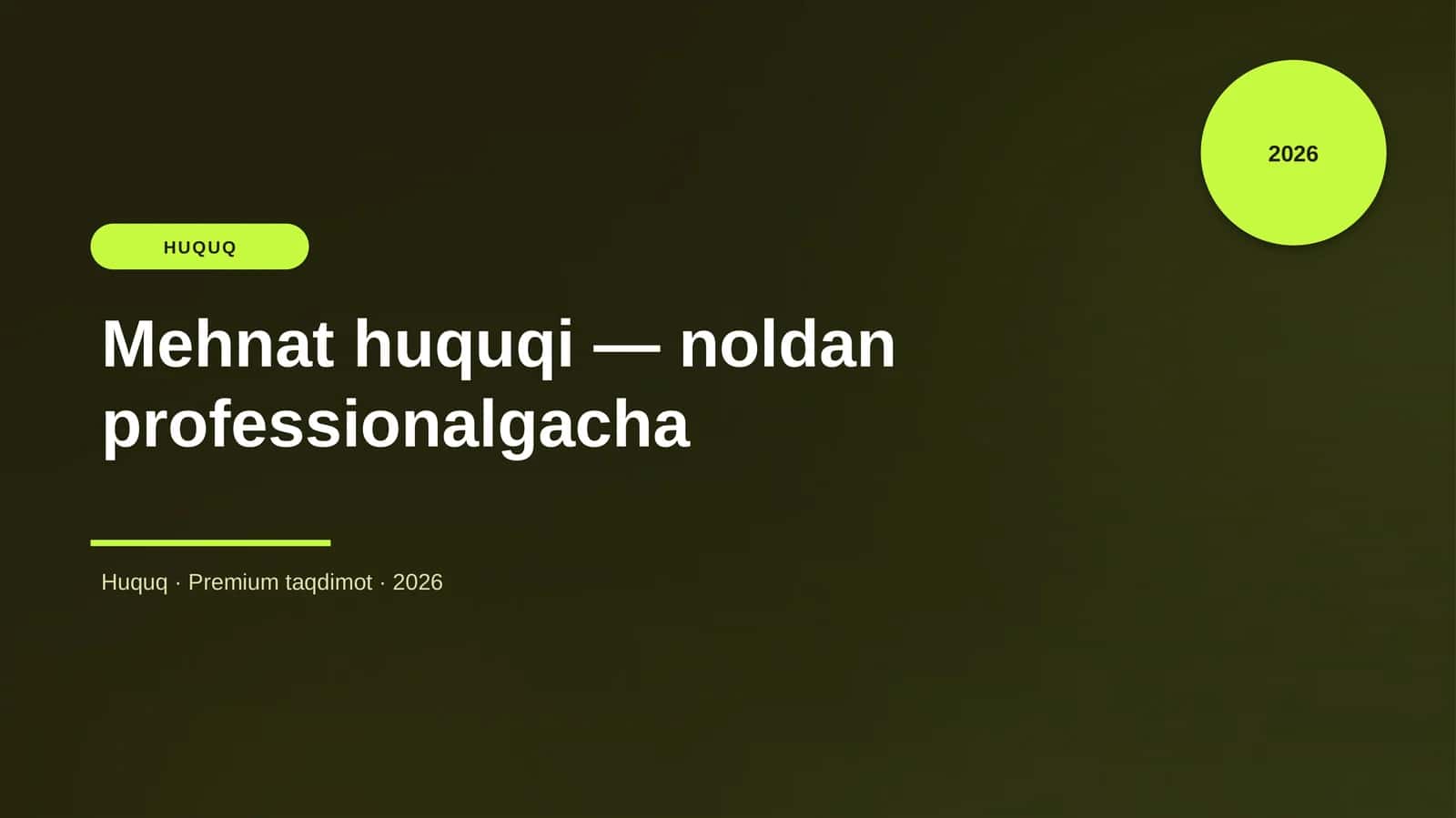 Mehnat huquqi — noldan professionalgacha