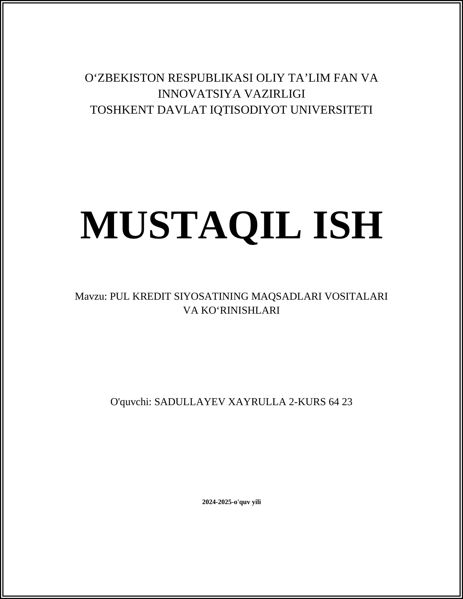 PUL KREDIT SIYOSATINING MAQSADLARI VOSITALARI VA KOʻRINISHLARI