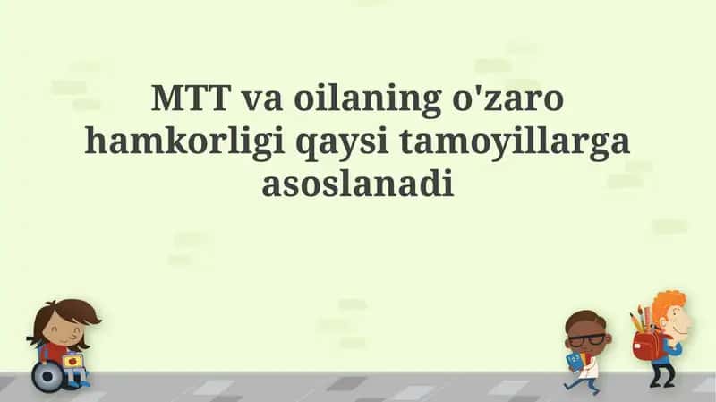 MTT va oilaning o'zaro hamkorligi
