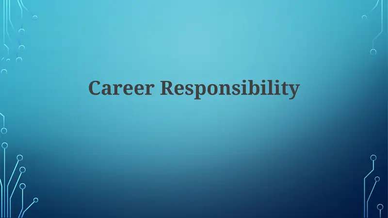 Career Responsibility