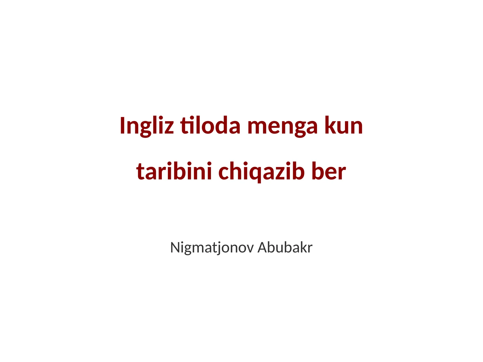 Kun tartibini tuzish Ingliz tilida