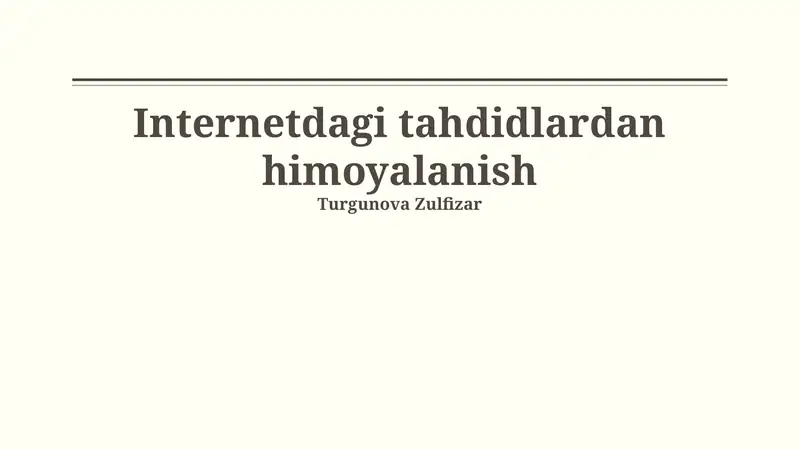 Internetdagi tahdidlardan himoyalanish