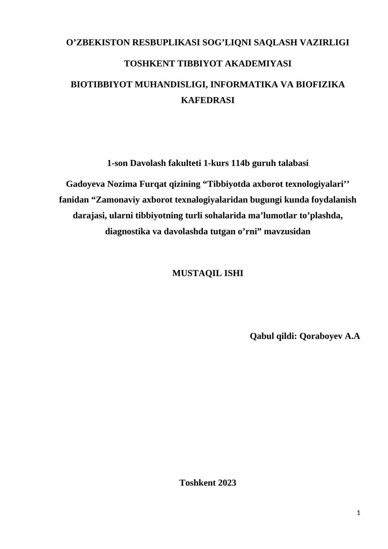 "Zamonaviy axborot texnologiyalaridan bugungi kunda foydalanish darajasi, ularni tibbiyotning turli sohalarida ma’lumotlar to’plashda, diagnostika va davolashda tutgan o’rni"