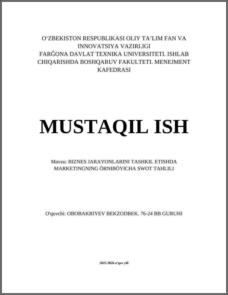 BIZNES JARAYONLARINI TASHKIL ETISHDA MARKETINGNING ÒRNIBÒYICHA SWOT TAHLILI