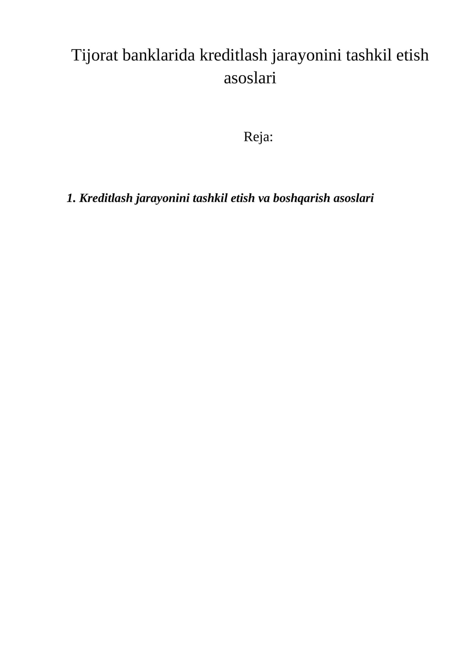 Tijоrat banklarida kreditlash jarayonini tashkil etish asoslari