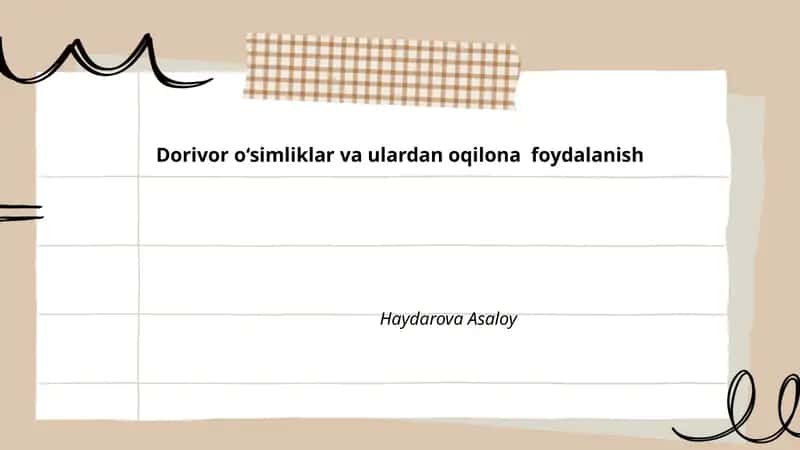 Dorivor o‘simliklar va ulardan oqilona foydalanish