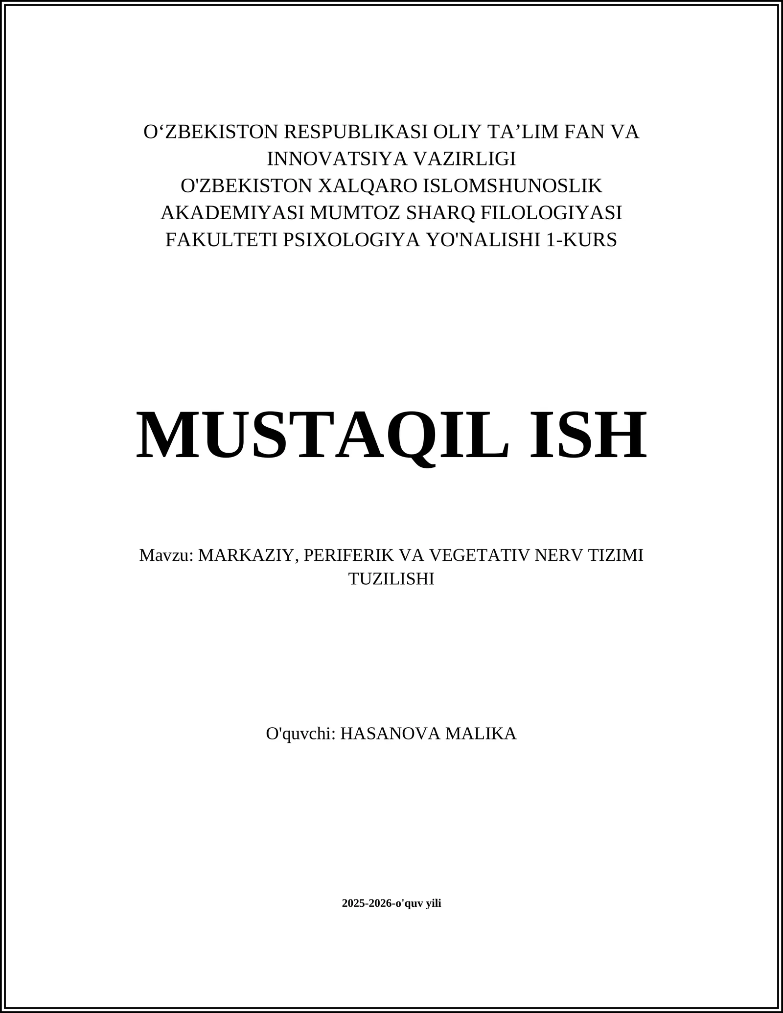 MARKAZIY, PERIFERIK VA VEGETATIV NERV TIZIMI TUZILISHI